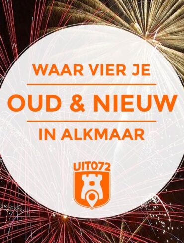 Waar vier je Oud & Nieuw in Alkmaar
