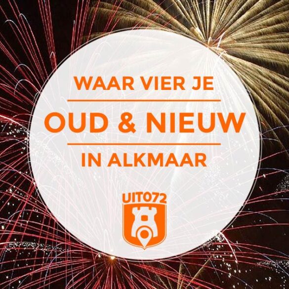 Waar vier je Oud & Nieuw in Alkmaar