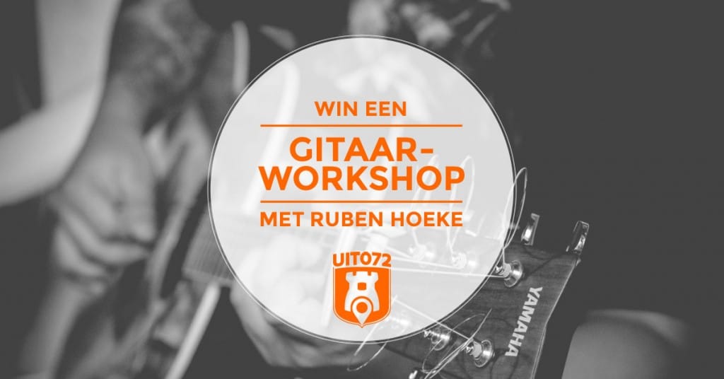 Win gitaarworkshop Ruben Hoeke