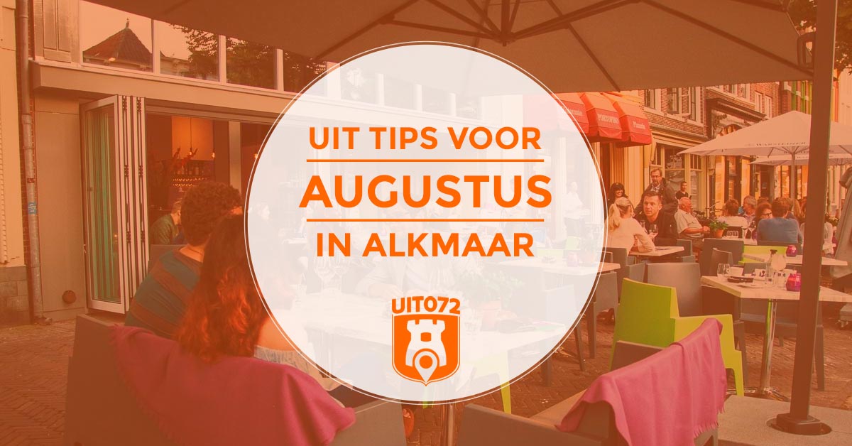 Augustus in Alkmaar: de uit tips