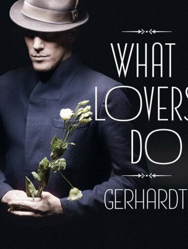 Gerhardt: What Lovers Do