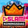 SLAM! Koningsdag