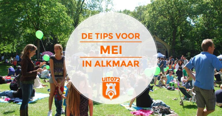 Tips Mei Alkmaar