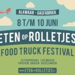 Foodfestival Eten op Rolletjes komt terug naar Alkmaar [win gratis muntjes!]