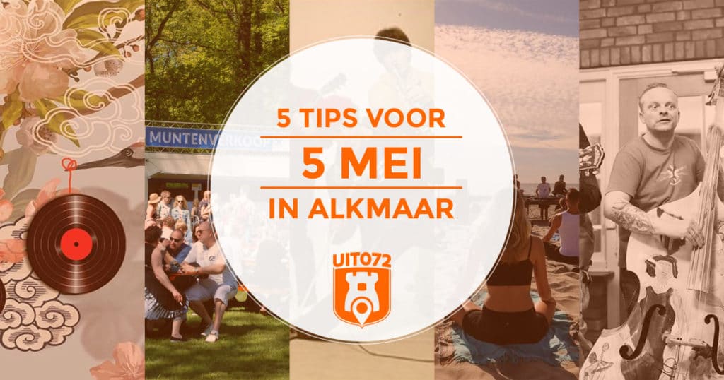 5 tips voor 5 mei in Alkmaar