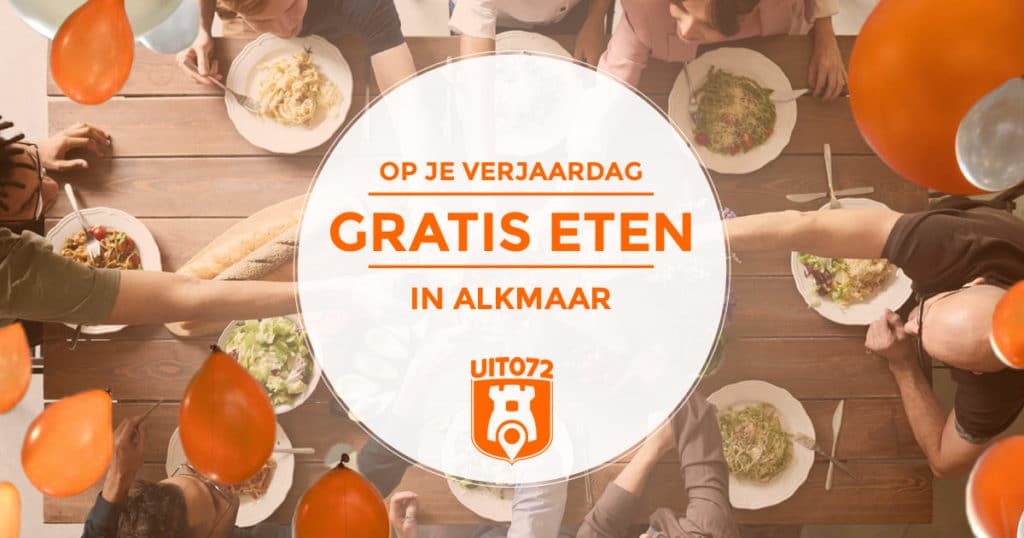 Op je verjaardag gratis eten in Alkmaar