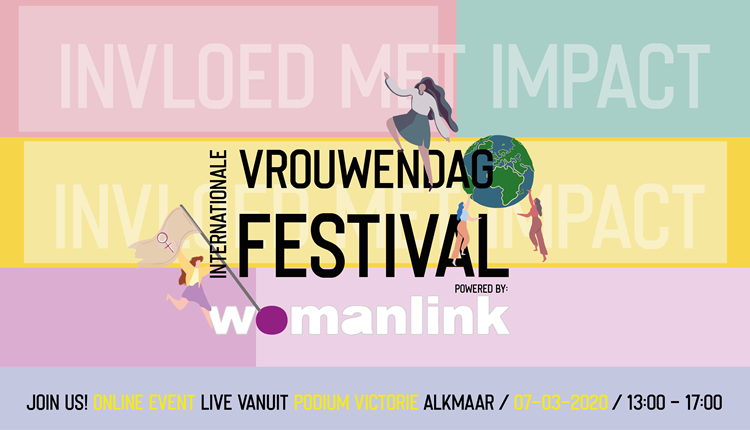Internationale Vrouwendag Festival - powered by WomanLink