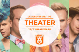 Tips Theater Seizoen 2022-2023 Alkmaar