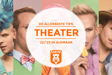 Tips Theater Seizoen 2022-2023 Alkmaar
