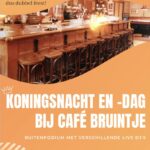 Koningsdag bij Café Bruintje