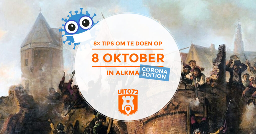 8 Tips om te doen op 8 oktober in Alkmaar - Corona Edition