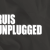 RUIS Unplugged